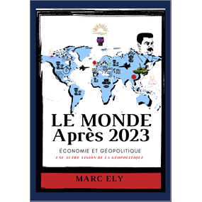 Le monde après 2023  - Marc ELY