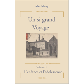 Un si grand voyage vol 1   - Marc Mauvy