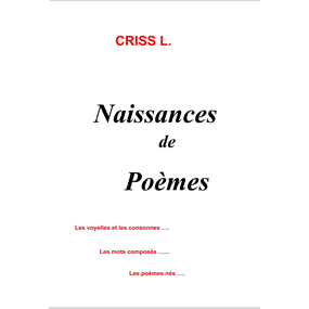 Naissances de Poèmes   - CRISS L.