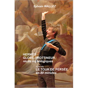 Hermès, globe-trottineur - WALLEZ Sylvain
