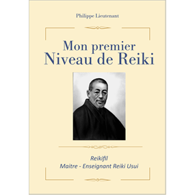 REIKIFIL - MANUEL DE REIKI USUI NIVEAU 1  - Philippe lieutenant