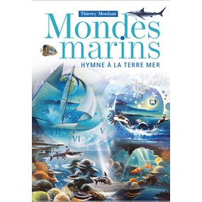 MONDES MARINS - Thierry Mordant 2