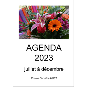 Agenda 2e semestre 2023 Gros caractères et photos - Christine HUET