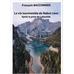 La vie tourmentée de Nabot Léon - francois bacconnier