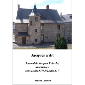 Jacques a dit - Journal de Jacques Valuche, un candéen - Michel Lesourd