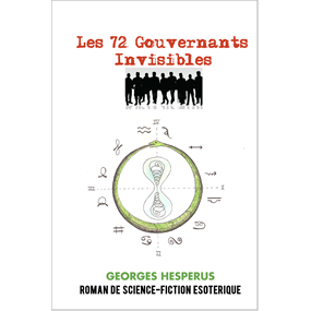 LES 72 GOUVERNANTS INVISIBLES  - Georges BERGER