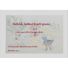 Mathilde, Justin et le petit gnome - Jidez