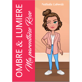 OMBRE & LUMIERE MA PARENTHESE ROSE - 01 décembre 2022 - Nathalie  Laborde 