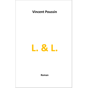 L. & L. - Vincent Poussin