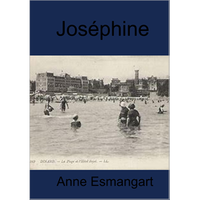 JOSEPHINE - Anne Esmangart
