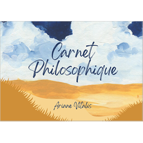 Carnet Philosophique - Ariane Vitalis