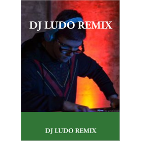 DJ LUDO REMIX - MARTINEZ LUDOVIC