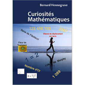 Curiosités Mathématiques - Bernard Hennegrave