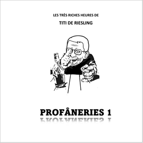 Profâneries 1 - Jean-Pierre Thiébaut