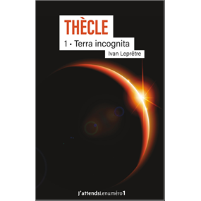 Thècle - Terra incognita - Ivan Leprêtre