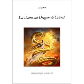 La Danse du Dragon de Cristal - Nicolle Hirigoyen