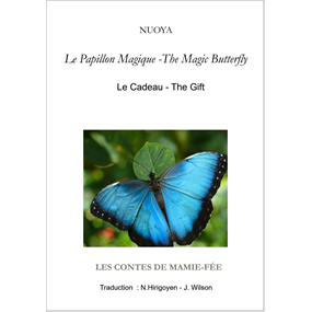 Le Papillon Magique -The Magic Butterfly - Nicolle Hirigoyen