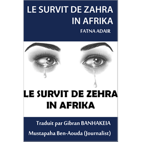 LE SURVIT DE ZEHRA IN AFRIKA -  BANHAKEIA GIBRAN