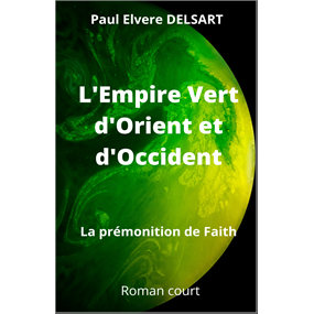 L’Empire Vert d’Orient et d’Occident - DELSART Paul