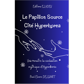 Le Papillon Source – Cité HYPERBOREA - DELSART Paul