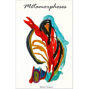 Métamorphoses - Marco Guzzon