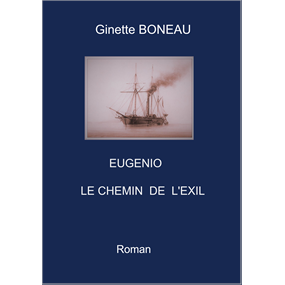 Eugenio, le chemin de l'exil  - GINETTE BONEAU