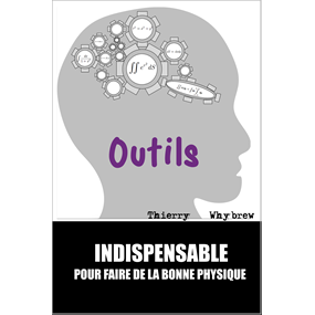 Physicosaure Outils pour la physique - Thierry whybrew