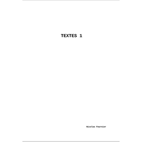 TEXTES 1  - Nicolas Fournier