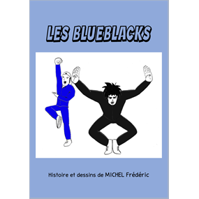 Les BLUEBLACKs  - Frédéric MICHEL