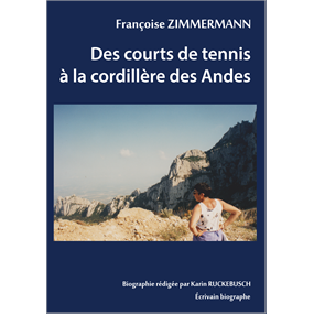 Des courts de tennis à la cordillère des Andes - Françoise ZIMMERMANN et Karin RUCKEBUSCH