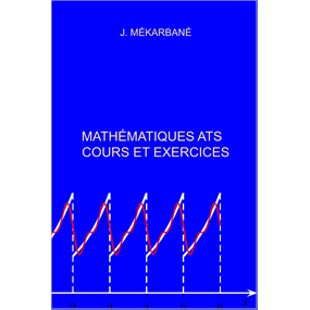 Mathématiques ATS cours et exercices - Jean MEKARBANE