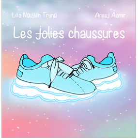 Les jolies chaussures   - Léa NGUYEN TRUNG