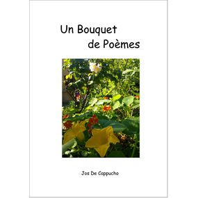Un bouquet de poèmes - Jos de Cappucho