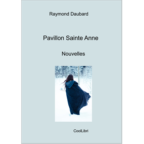 Pavillon Sainte Anne  - Raymond Daubard