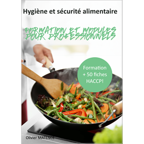 Hygiène et sécurité alimentaire - Formation et modules pour professionnels - 2 - Olivier  MATENCE 