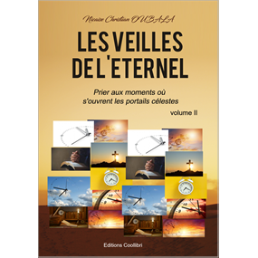 LES VEILLES DE L'ETERNEL volume II    - Nicaise OUBALA