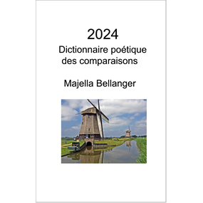 Dictionnaire poétique des comparaisons - Majella Bellanger