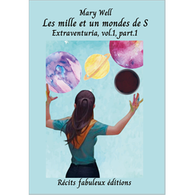 Extraventuria, Vol.1 Partie 1 - Mary Well