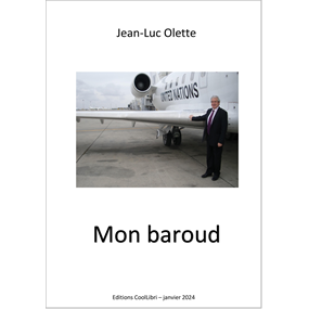 Mon baroud - Jean-Luc  Olette