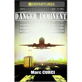 DANGER IMMINENT - Marc CURCI