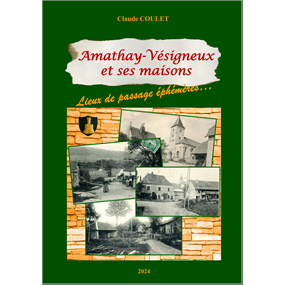 Amathay-Vésigneux et ses maisons - Claude COULET