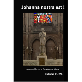 JOHANNA NOSTRA EST!  - Patricia TOME