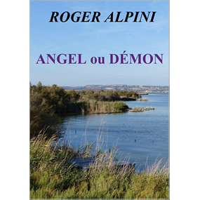 ANGEL ou DEMON  - Roger Alpini