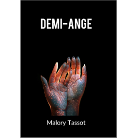 Demi-Ange. - Malory TASSOT
