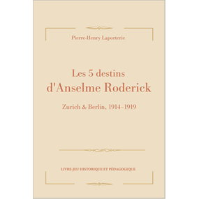 Les 5 destins d' Anselme Roderick  - pierre-henry laporterie