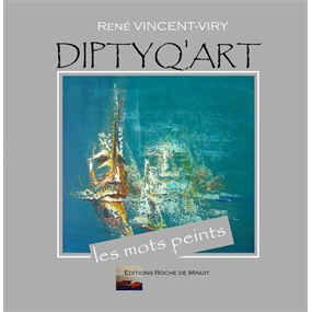 DIPTYQ'ART - René VINCENT-VIRY