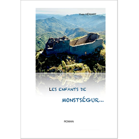 les enfants de montségur  - Yves HENIART