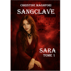 SANGCLAVE-SARA-TOME 1 - christine Maghfori