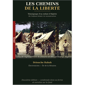 les chemins de la liberté , seconde édition - Rabah DRIOUCHE