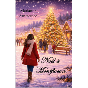 Noël à Montflocon - MARIANNE SANTACROCE